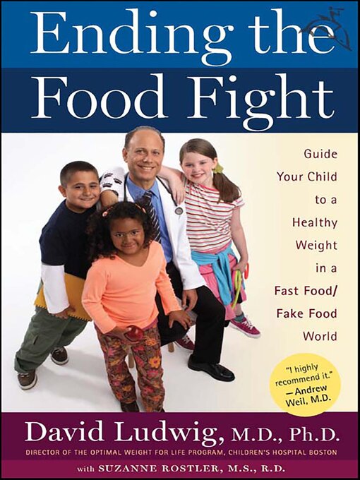 Title details for Ending the Food Fight by David Ludwig - Available